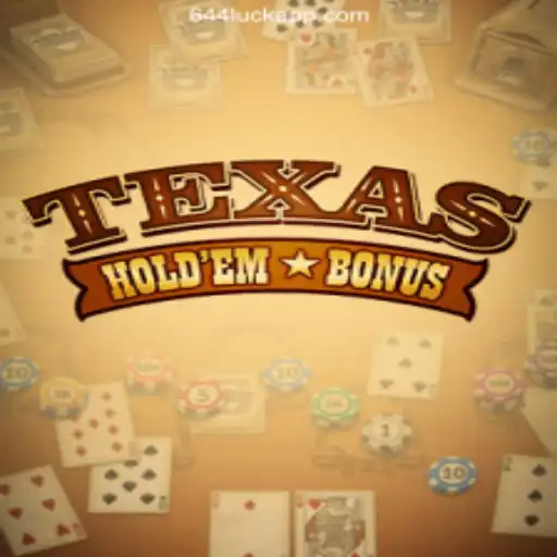Texas Hold'em Bonus: Exploring the Exciting World of Certified Games on 644Luck.com